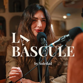 Podcast LA BASCULE by Soledad
