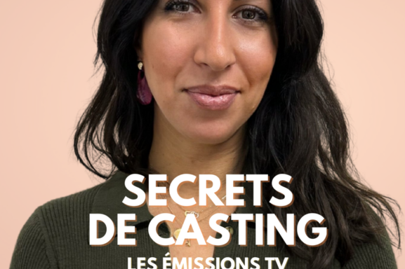 Secret Story, Star Academy... Sonia Nouri, ex directrice de casting des plus grandes émissions télé, vous donne ses tips pour candidater