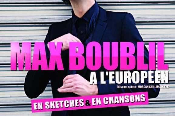 Le Spectacle de Max Boublil à partir de 5 octobre 2011.