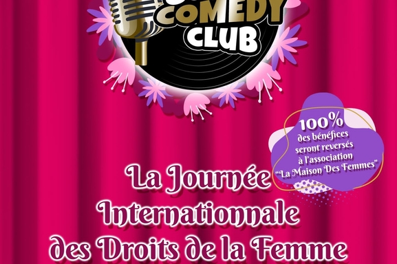 À l’occasion de la Journée Internationale des Droits des Femmes le 8 mars, le Golden Comedy Club organise une soirée de gala au profit de l’association La Maison des femmes
