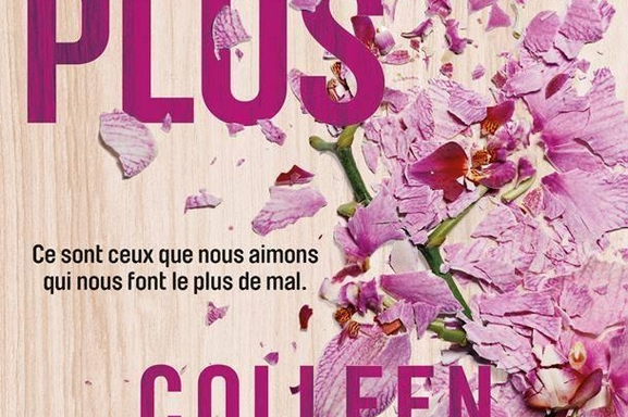 "Jamais plus" le roman de Colleen Hoover à remporter sur Casting.fr