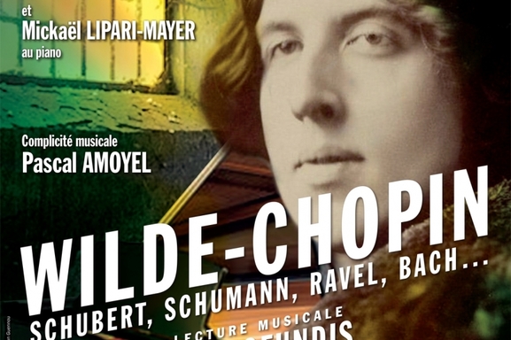 Casting.fr vous invite à découvrir Wilde Chopin, la lecture musicale de De Profundis