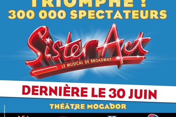 La célèbre comédie musicale "Sister Act" se terminera le 30 juin à Mogador !