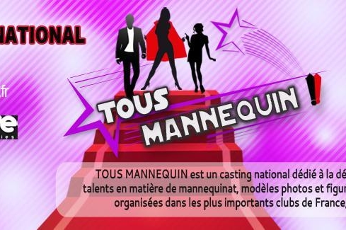 Participez au grand casting national "Tous Mannequin"