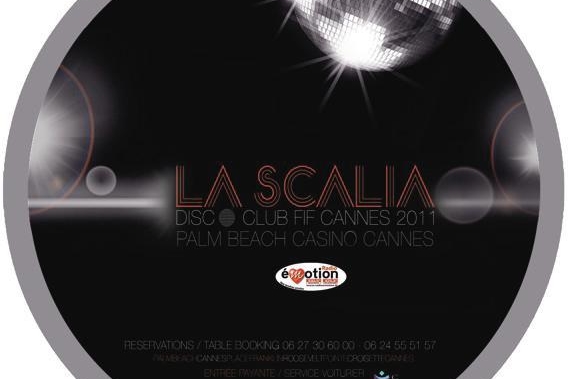 "La Scalia" investit les folles nuits du Festival de Cannes 2011 !