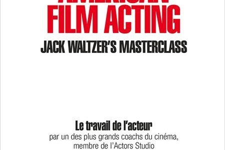La masterclass de Jack Waltzer, un outil indispensable pour votre future carrière