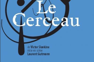 Gagnez vos invitation pour "le Cerceau"