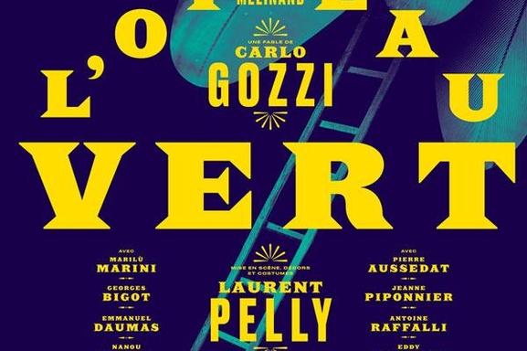 L'Oiseau Vert une comédie classique culte du 18ème siècle écrite par le célèbre Carlo Gozzi, on vous invite au Théâtre de la Porte Saint Martin dès maintenant!