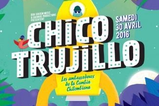 Venez vibrer aux sons des musiques chilienne du groupe emblématique: Chico Trujillo