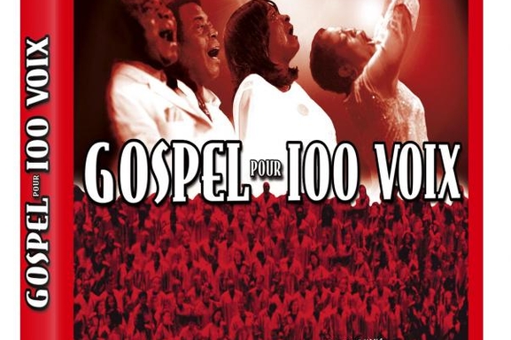 Gagnez des DVD "Gospel pour 100 voix"