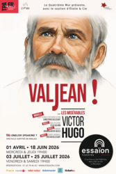 Valjean ! à l’Essaïon Théâtre : un seul-en-scène bouleversant autour des Misérables