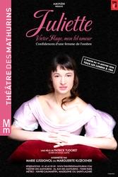 Juliette, Victor Hugo mon fol amour, plongez dans l’intimité d’un amour absolu