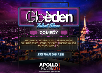 Évènement : le Gleeden Talent Show est de retour le 7 mars à l'Apollo Théâtre !