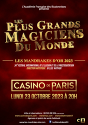 Invitation : Les plus grands magiciens du monde réunis au Casino de Paris à l'occasion de la 34ème cérémonie des Mandrakes d'or ! Venez assister à cet évènement exceptionnel grâce à Casting.fr