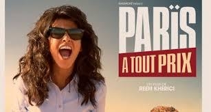 "Paris à Tout Prix" un film "de" et" avec" Reem Kherici, à voir!