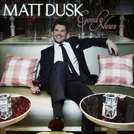 Gagnez des albums de Matt Dusk sur Casting.fr
