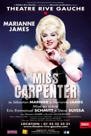 "Miss Carpenter" la nouvelle comédie musicale au théâtre Rive Gauche avec la talentueuse Marianne James!