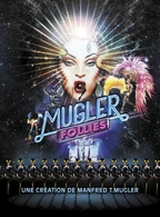 Les Mugler Folies, une nouvelle expérience touchante choquante et déroutante…