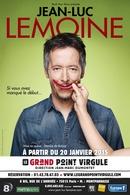 Casting.fr vous offre des places pour: Si vous avez manqué le début de Jean Luc Lemoine !