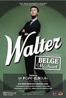 Gagnez des places pour le spectacle de Walter sur Casting.fr !