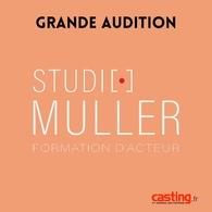 Tenter de remporter la formation d'acteur gratuite STUDIO+ du Studio Muller pour la rentrée de septembre 2022 !