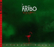Aribo, Flamant rouge !