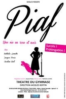 "Piaf, une vie en rose et noir", un spectacle poignant en hommage à une grande dame !