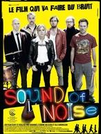 Sound Of Noise au cinéma le 29 Décembre 2010 !
