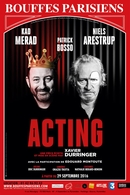 Demandez vos invitations pour la pièce "Acting" avec Kad Merad, Niels Arestrup et Patrick Bosso