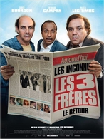 "Les 3 frères, le retour": La suite de l'un des films comiques français le plus culte