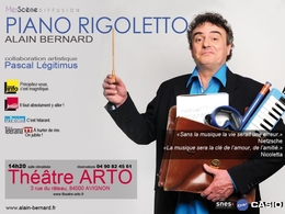 Piano Rigoletto, le spectacle musical d'Alain Bernard au Festival d'Avignon