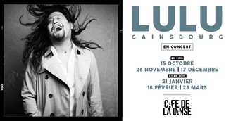 Demandez vos places pour le concert Lulu Gainsbourg au Café de la danse le 26 novembre