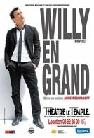 Willy Rovelli dans Willy en Grand !