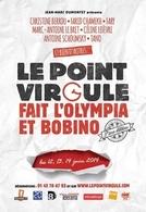 "Le Point Virgule fait l’Olympia et Bobino" les 12, 13 et 14 juin 2014 à Paris