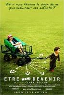Être et devenir, le film qui donne envie de réaliser ses rêves!
