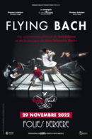 Évènement ! Le 29 novembre, le spectacle Flying Bach débarque sur la scène des Folies Bergère pour un show exceptionnel