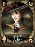« Adèle Blanc Sec » Aujourd’hui au cinéma !