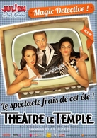 Julien & the Marvelous avec le spectacle "Magic Detective" au Théâtre le Temple