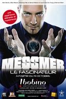 Messmer Le Fascinateur: Vous promet une expérience délirante et mystérieuse !