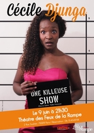 "One Killeuse Show" de Cécile Djunga aux Feux de la Rampe