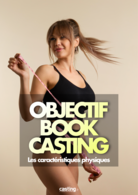 Objectif Book Casting : Comment remplir correctement la section “caractéristiques physiques" dans mon book Casting.fr ? Les conseils de la coach Soledad Franco