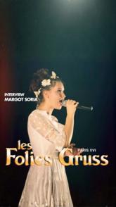 Margot Soria : La nouvelle révélation des Folies Gruss
