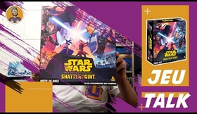 [REVIEW] JEUTALK #150 : Star Wars Shatterpoint, le meilleur jeu de figurines Star Wars !
