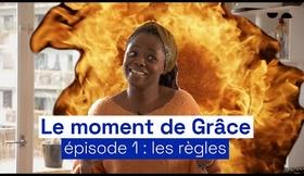 Le moment de Grâce #1 : les règles