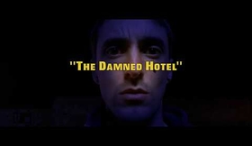 "l'Hotel des Damnés" court métrage