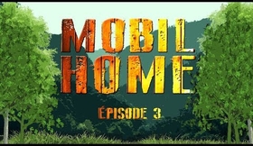 Mobil Home - S01E03