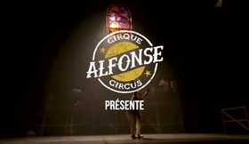 Cirque Alfonse: TABARNAK