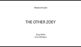 Melanie Paulet — Self-tape — The Other Zoey — Zoey Miller