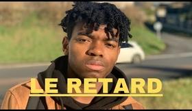 LE RETARD