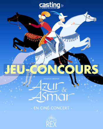Gagnez vos places pour (re)découvrir Azur et Asmar en ciné-concert au Grand Rex !